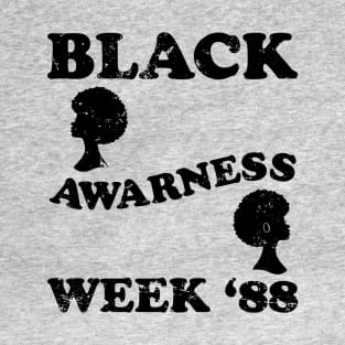 Black Awarness Week '88 T-Shirt